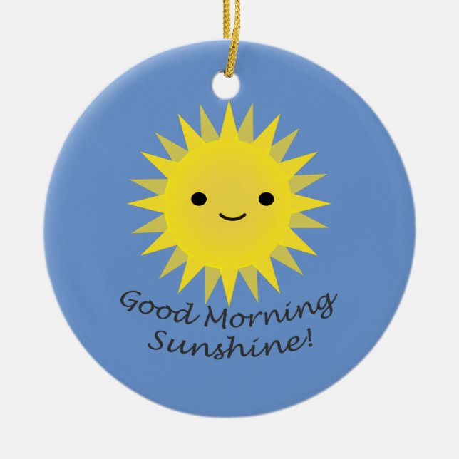 Good Morning Sunshine Niedlich Kawaii Sun Keramik Ornament (Vorne)