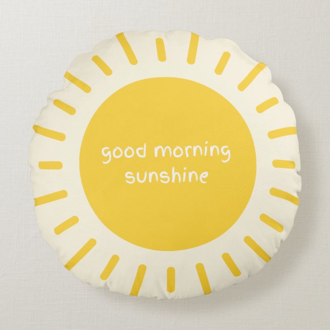 good morning sunshine nursery pillow rundes kissen (Vorderseite)