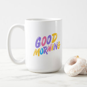 Good Morning 😁 tasse de café 15oz