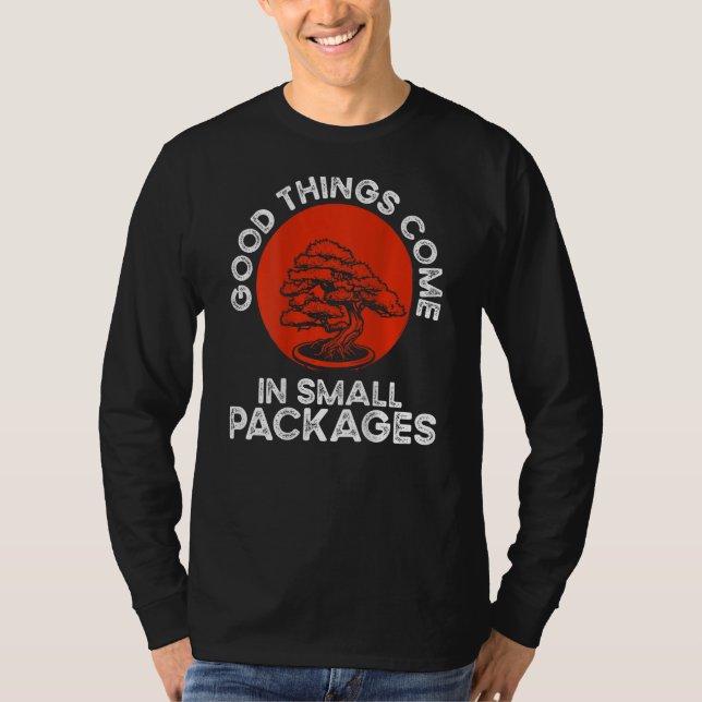Good Things Come In Small Packages Backprint Bonsa T-Shirt (Vorderseite)