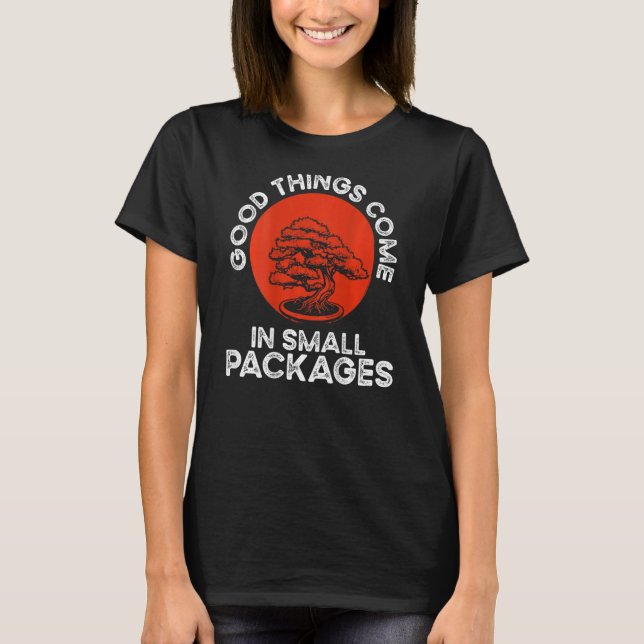 Good Things Come In Small Packages Backprint Bonsa T-Shirt (Vorderseite)