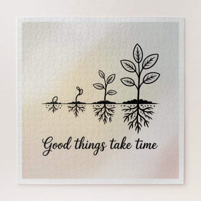 Good Things Take Time (Vertikal)