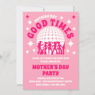 Good Times Groovy Pink Mother Day Party Einladung
