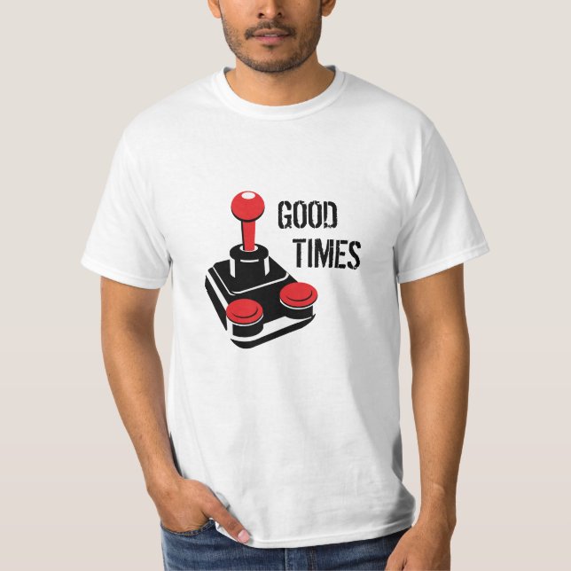Good Times Joystick Retro T - Shirt (Vorderseite)