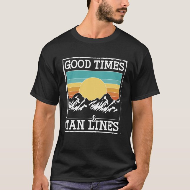Good Times & Tan Lines Glamping T-Shirt (Vorderseite)