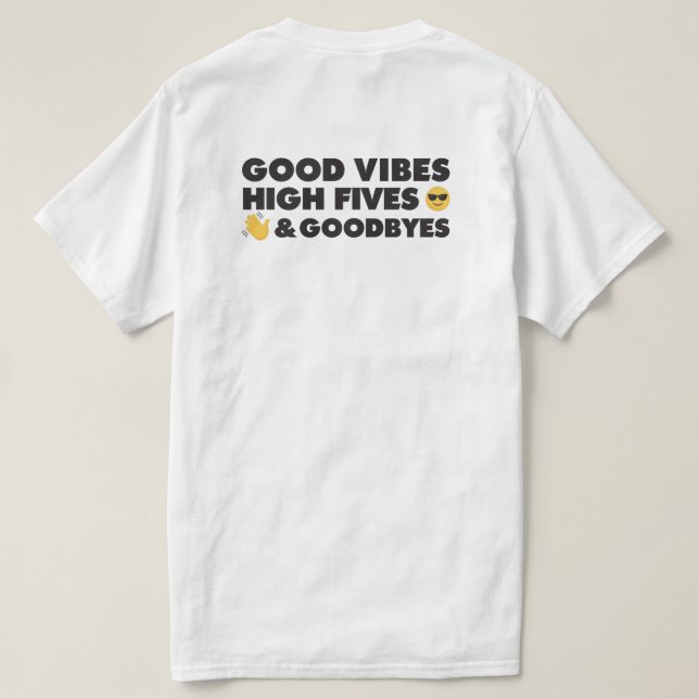 Good Vibes Abschluss Message T-Shirt (Design Rückseite)