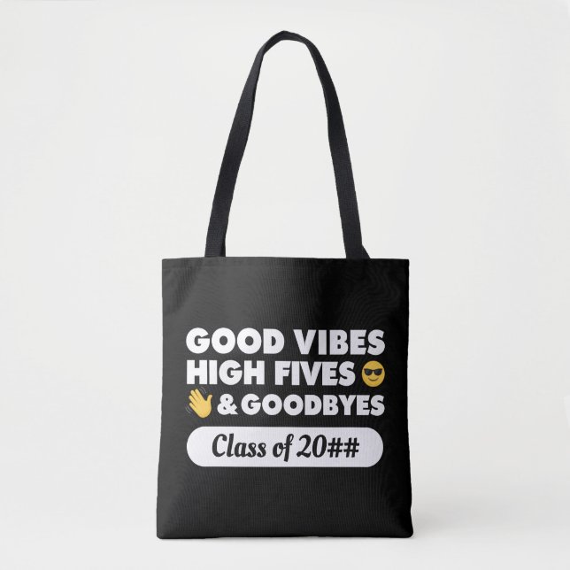 Good Vibes Abschluss Message Toag Tasche (Vorderseite)