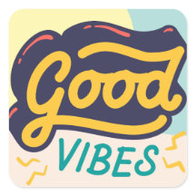GOOD VIBES AFFIRMATION CITE LE CARRÉ STICKER