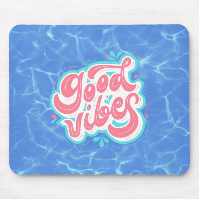 Good Vibes Beach/Pool Mousepad (Vorne)