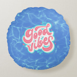 Good Vibes Beach/Pool Rundes Kissen