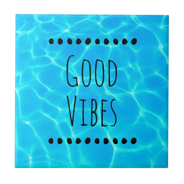 Good Vibes Clear Blue Pool Water Foto Fliese (Vorderseite)