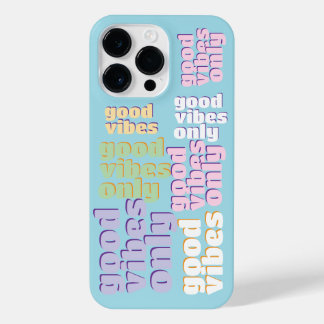 good vibes frases iPhone 14 pro max  hülle