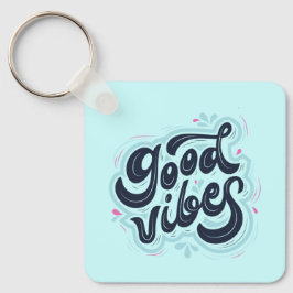 Good Vibes Keychain Schlüsselanhänger