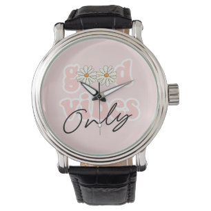Good Vibes nur 70er Hippie Slogan Armbanduhr