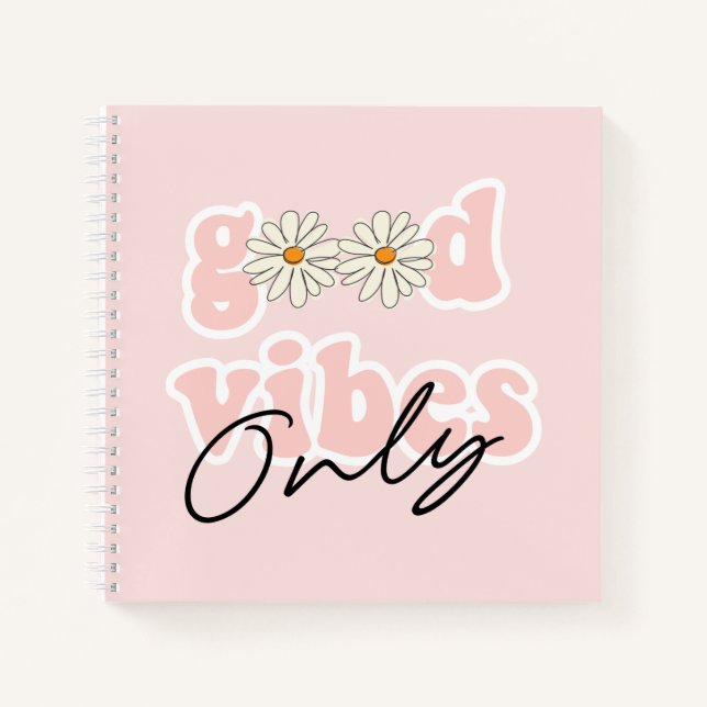 Good Vibes nur 70er Hippie Slogan Notizbuch (Vorderseite)