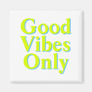 Good Vibes Nur Chartreuse grüne, weiße Magnet