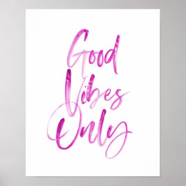 Good Vibes Nur Typografie drucken Poster