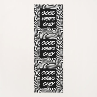 Good Vibes Only 良い雰囲気だけ Solo buenas vibras Yogamatte
