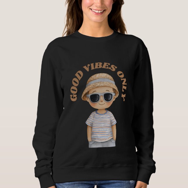 Good Vibes Only – Cute Positive Illustration Sweatshirt (Vorderseite)
