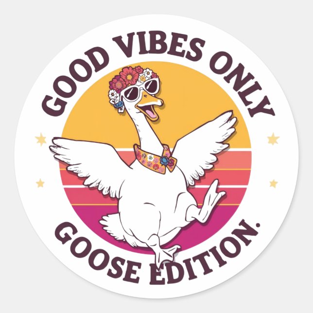 Good Vibes Only Goose Edition Sticker (Vorderseite)