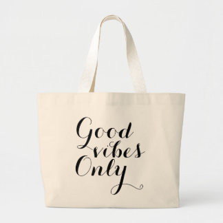Good Vibes Only Happy Uplifting Typography Jumbo Stoffbeutel