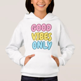 Good Vibes Only Kinder-Pullover-Hoodie Hoodie