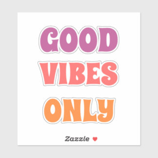 good vibes only sticker