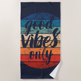 Good Vibes Only Strandtuch
