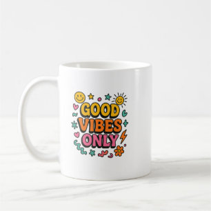 Good Vibes Only Tasse - Funky Retro Positive Energ