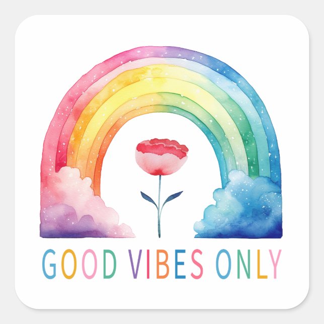 Good Vibes Only Watercolor Regenbogenaufkleber Quadratischer Aufkleber (Vorderseite)