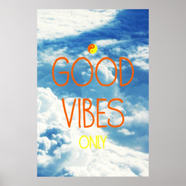 Good Vibes, positives Poster, Hemd, Leinwand-Druck Poster (Vorne)