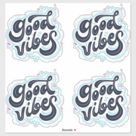 Good Vibes Sticker