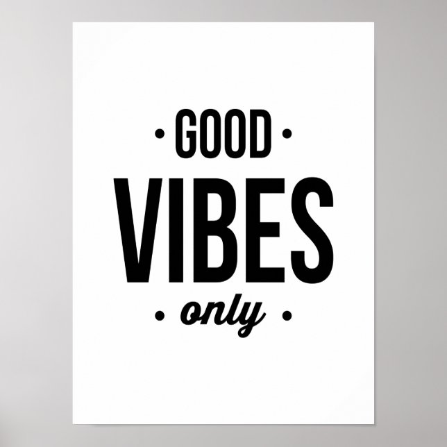 Good Vibes uniquement typographie affiche (Devant)