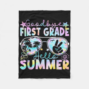 Goodbye 1. Klasse Hallo Sommer erste Klasse Letzte Fleecedecke