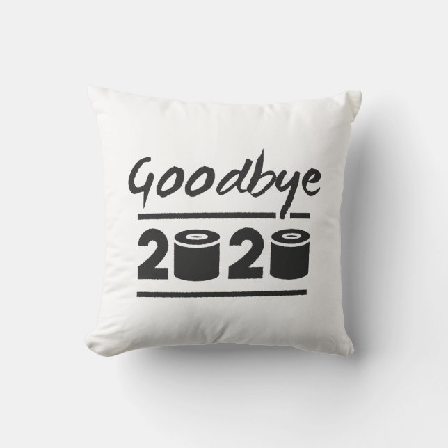 Goodbye 2020 Toilettenpapier - endlich vorbei Kissen (Vorderseite)