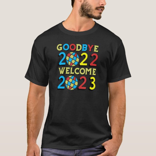 Goodbye 2022 Welcome 2023 Disco Balls T-Shirt (Vorderseite)