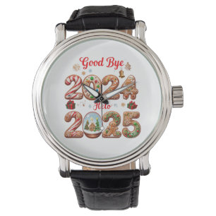 Goodbye 2024 Hello 2025 Happy New year Design Armbanduhr