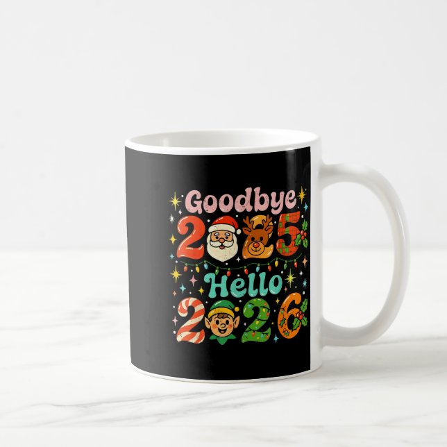 Goodbye 2025 Hello 2026 Cute Christmas New Year  Kaffeetasse (Rechts)