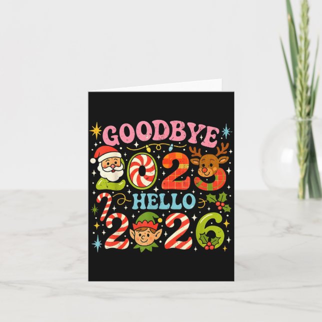 Goodbye 2025 Hello 2026 Cute Christmas New Year  Karte (Vorderseite)