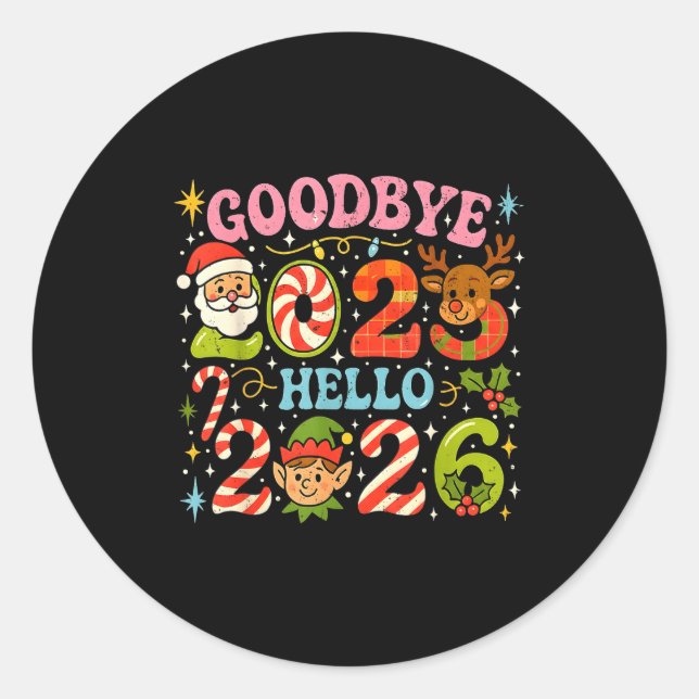 Goodbye 2025 Hello 2026 Cute Christmas New Year  Runder Aufkleber (Vorderseite)