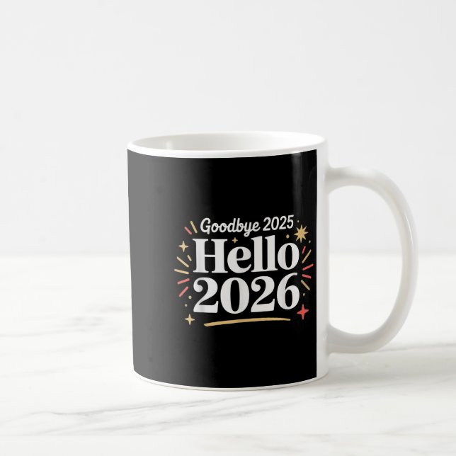 Goodbye 2025 Hello 2026 Happy New Year Confetti  Kaffeetasse (Rechts)