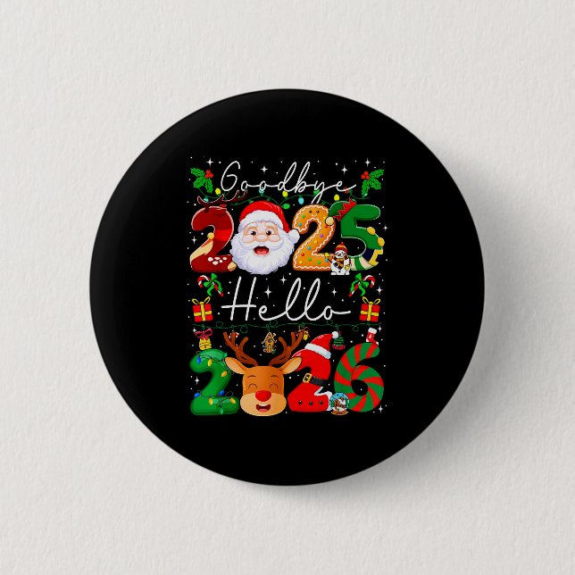 Goodbye 2025 Hello 2026 Happy New Year's Eve Chris Button (Vorderseite)