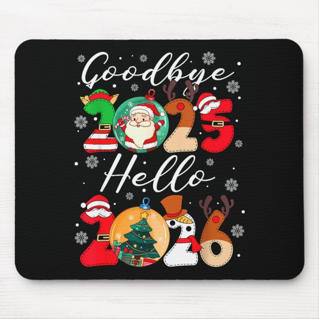 Goodbye 2025 Hello 2026 Happy New Year's Eve Chris Mousepad (Vorne)
