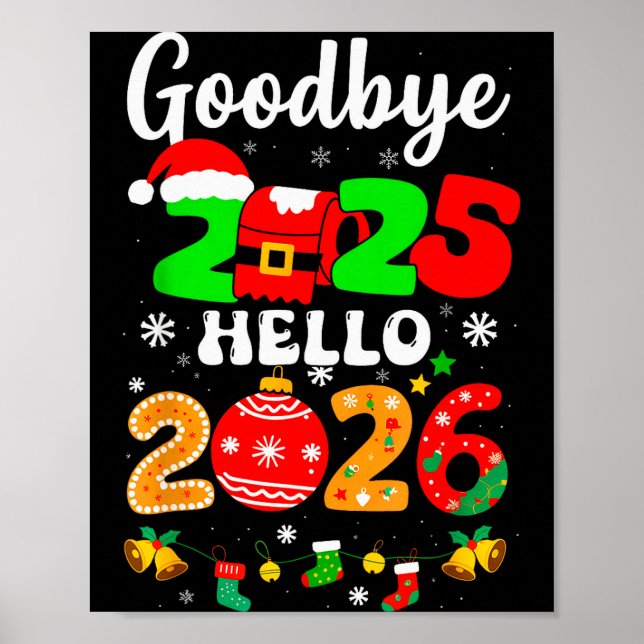 Goodbye 2025 Hello 2026 Happy New Year's Eve Chris Poster (Vorne)