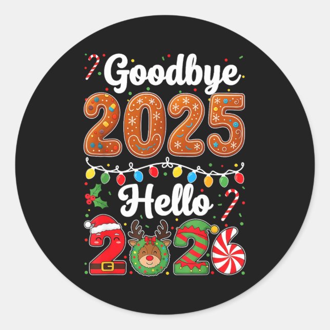 Goodbye 2025 Hello 2026 Happy New Year's Eve Chris Runder Aufkleber (Vorderseite)