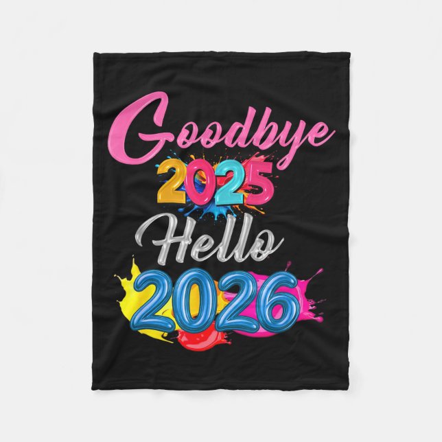 Goodbye 2025 Hello 2026 Kids Funny New Year  Fleecedecke (Vorderseite)