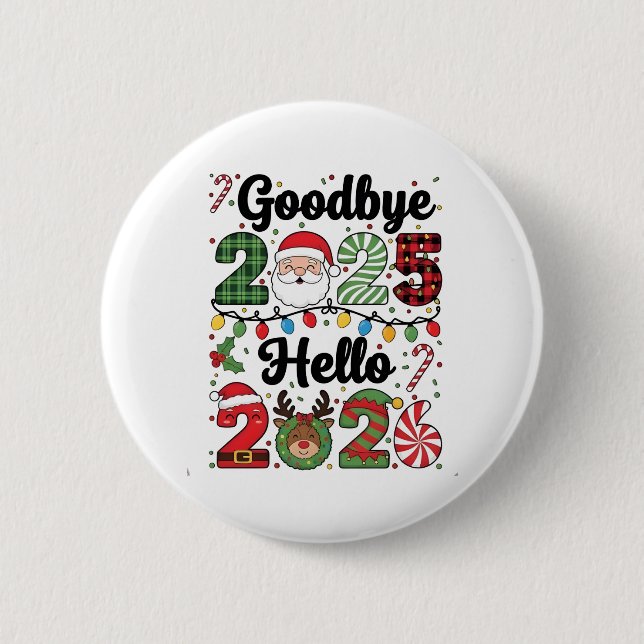 Goodbye 2025 Hello 2026 New Year Resolution   Button (Vorderseite)