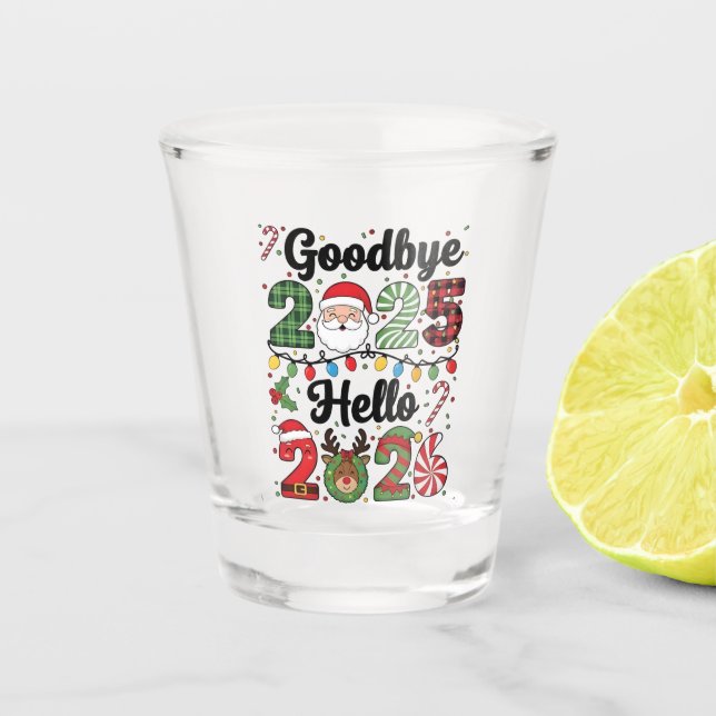 Goodbye 2025 Hello 2026 New Year Resolution   Schnapsglas (Vorderseite)