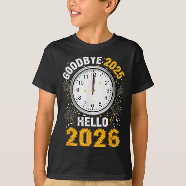 Goodbye 2025 Hello 2026 Tee With Clock New Year 20 (Vorderseite)