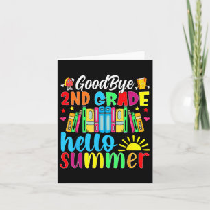 Goodbye 2 Grade Hallo Sommer letzten Tag der Schul Karte